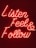 Bright red neon sign displaying the words 'Listen Feel & Follow' in cursive script on a dark background.