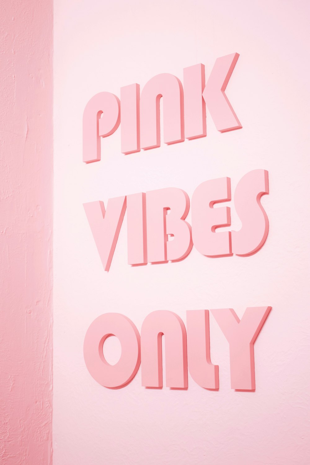 Pink Vibes Only text
