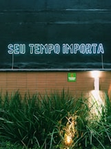 Seu Tempo Importa signage
