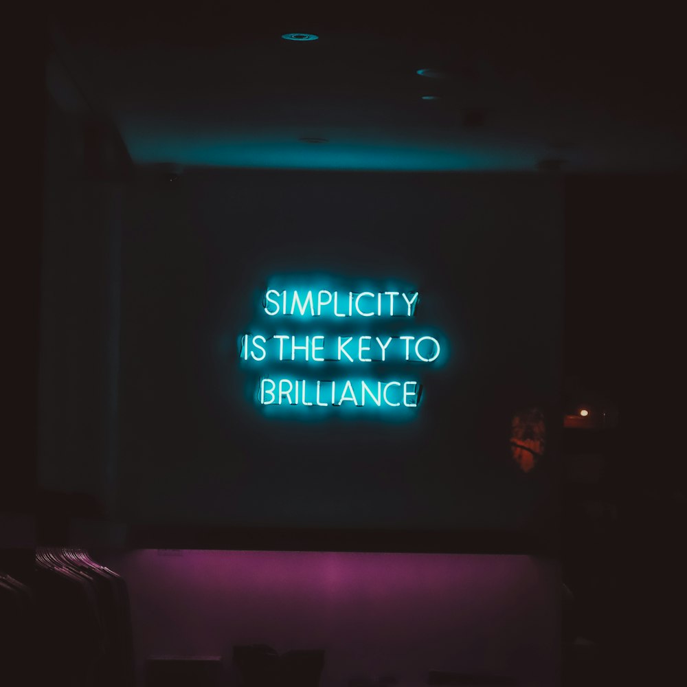 Simplicity is the Key to Brilliance LED words