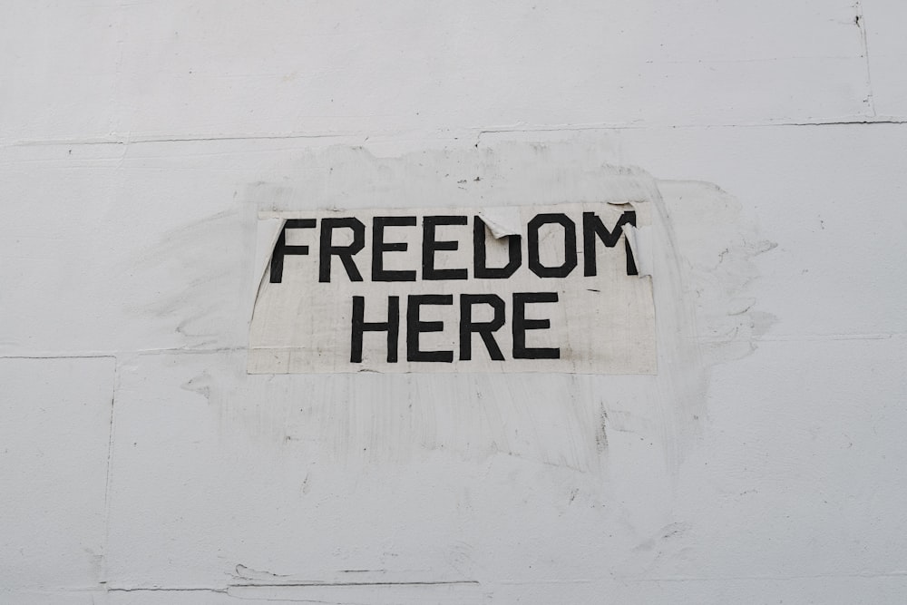 freedom here signage