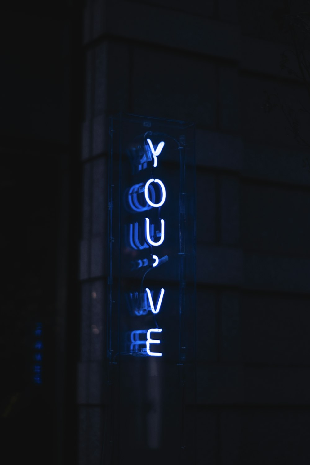 you've neon light signage