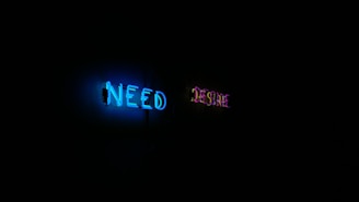 need desire LED signage