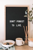 don't forget to live signage