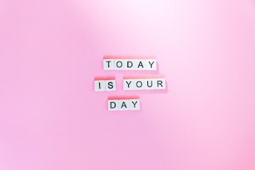 Today is your day artwork