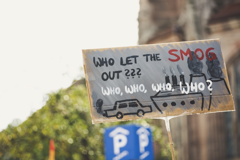 who let the smog out sign