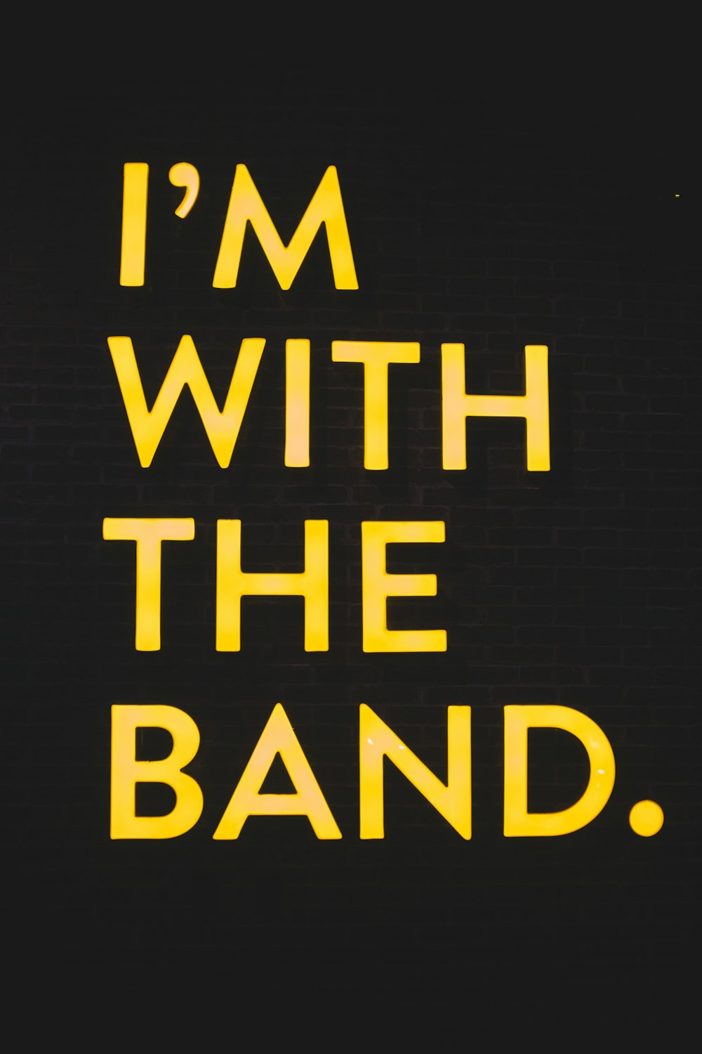 I'm with the band text