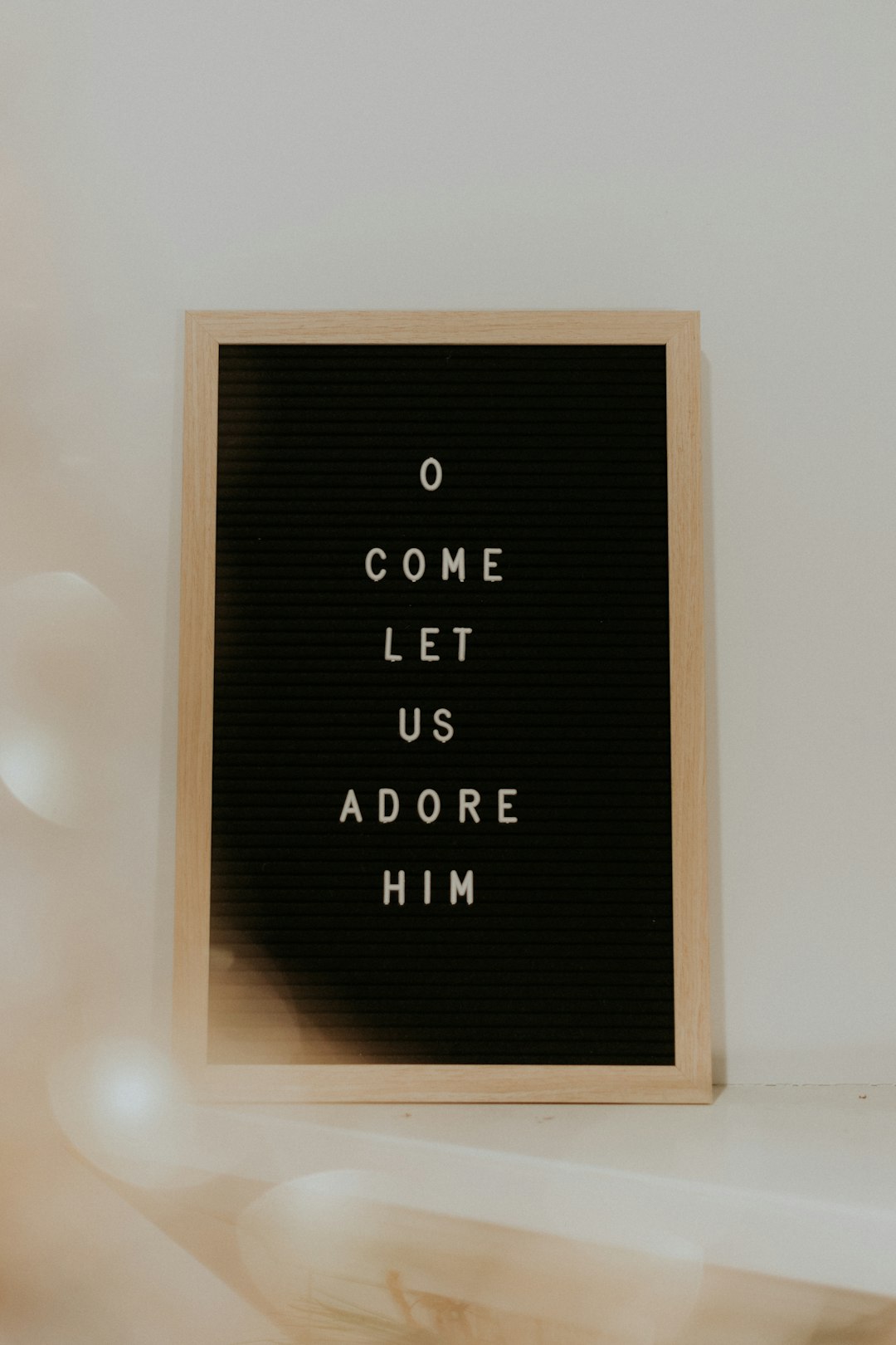 O come let us adore Him letterboard quote