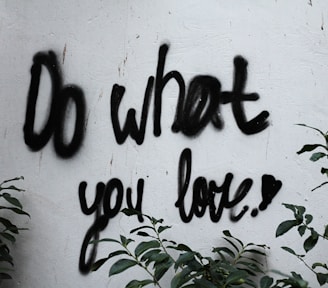 do what you love sign