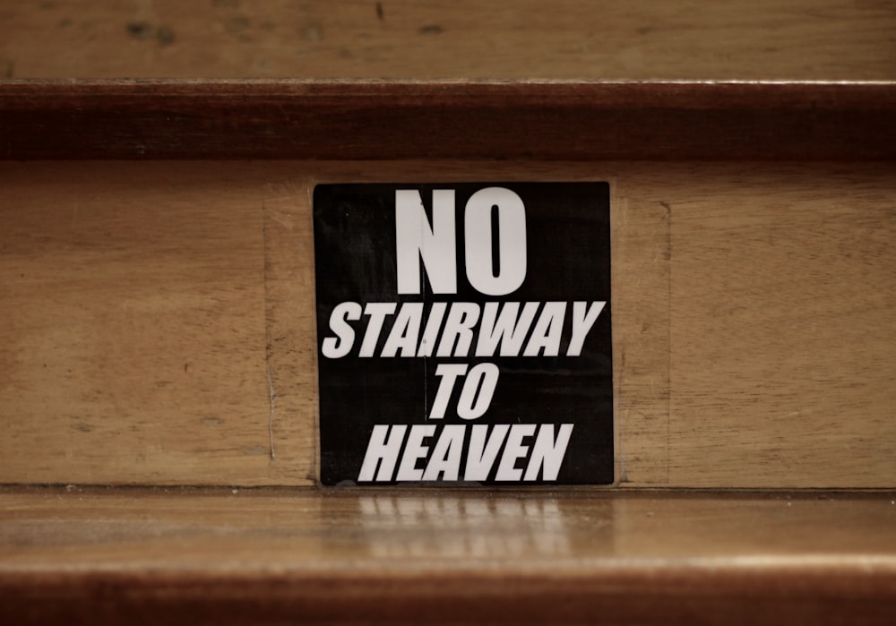 No Stairway to heaven signage