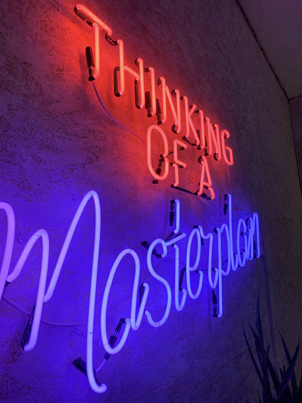 thinking of a Masterplan neon signage