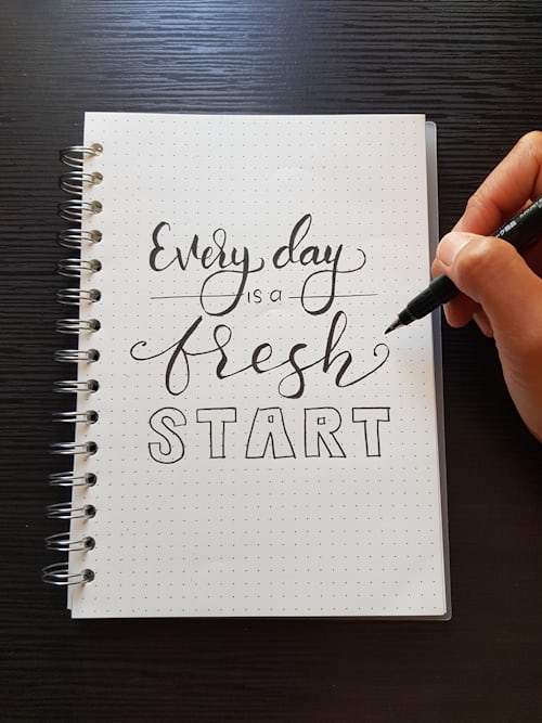 Everyday is a fresh start ...