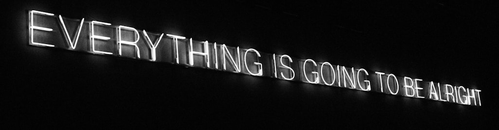 everything is going to be alright