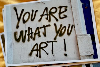 You Are What you Art poster