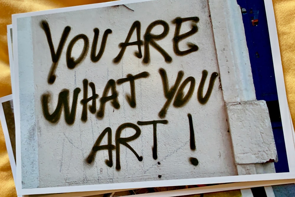 You Are What you Art poster