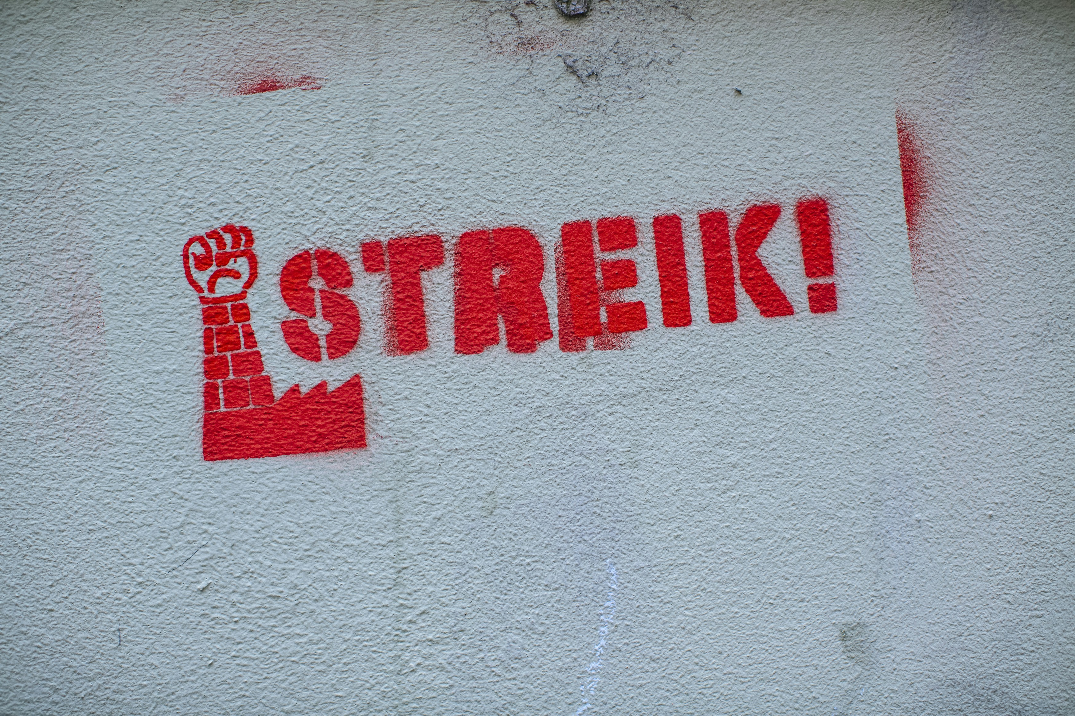 STREIK! – STRIKE – labor union fight for employee \u0026 fair payment
