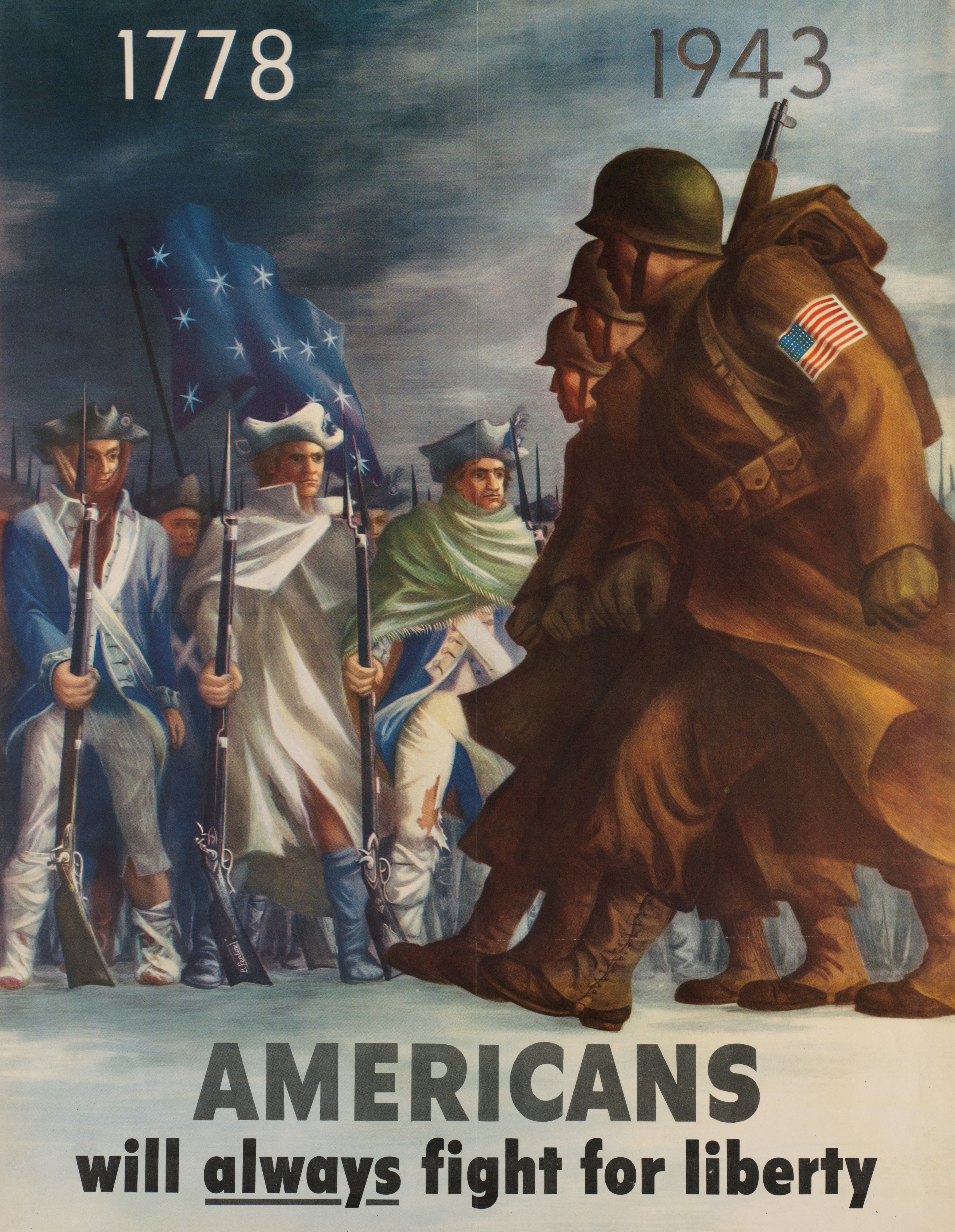 1778, 1943. Americans will always fight for liberty. United States soldiers in helmets and coats march past Revolutionary War militiamen with rifles. https://ark.digitalcommonwealth.org/ark:/50959/ft848t75w Please visit Digital Commonwealth to view more images: https://www.digitalcommonwealth.org.