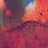 An abstract image with a mix of intense colors, predominantly red and green, depicting a landscape scene with a hill or mountain covered by trees. The background features a sky with splotchy, brushstroke-like patterns.