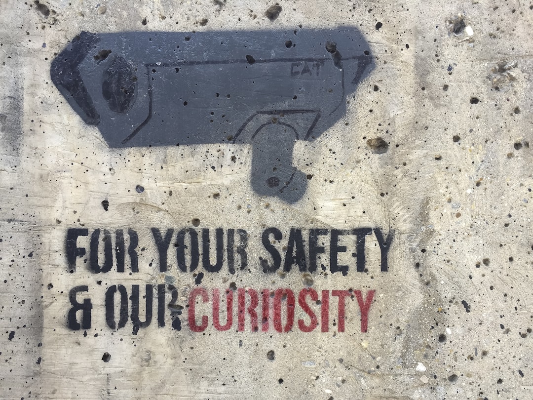 , For your safety and our curiosity