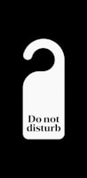 Please do not disturb my quarantine.