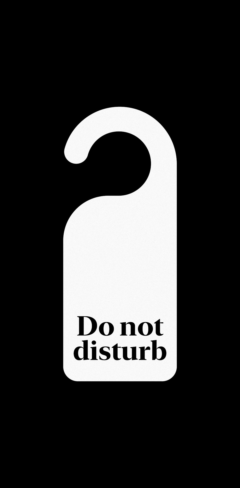 Please do not disturb my quarantine.