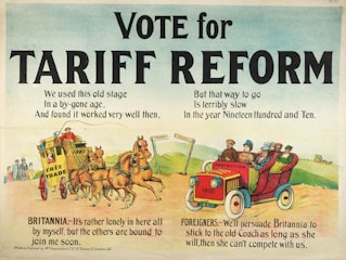 A political poster advocating for tariff reform, depicting a contrast between an outdated horse-drawn carriage labeled 'Free Trade' and a modern car labeled 'Protection 1910'. The poster includes text with a rhyme contrasting the two modes of transport and the characters' endorsements.