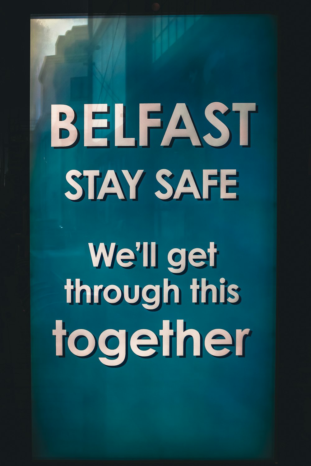 belfast stay safe digital covid19 awareness sign