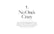 A minimalistic design featuring the phrase 'No One's Crazy' in large, bold text followed by a thought-provoking statement about personal experiences with money. The text is centered on a plain white background.