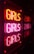 A neon sign displaying the word 'GIRLS' three times in bright pink and red colors, mounted on a dark background, creating a vibrant and eye-catching effect.