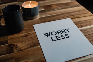 worry less