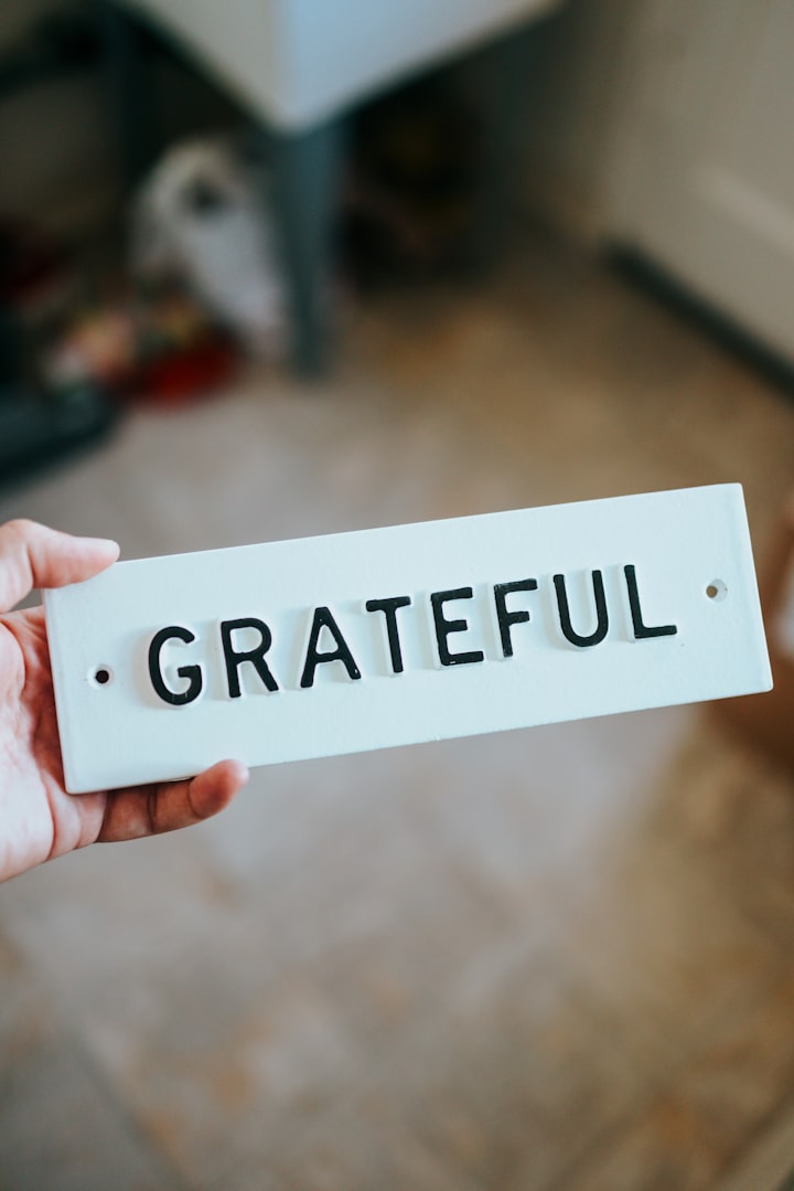 Begin and End the Day with GRATITUDE.