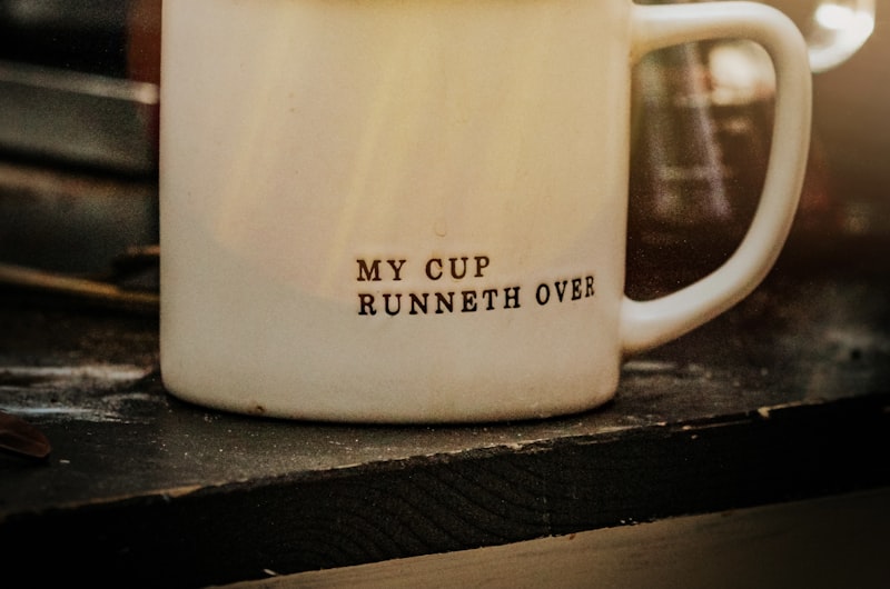 Coffee mug with the saying: 'My cup runneth over'