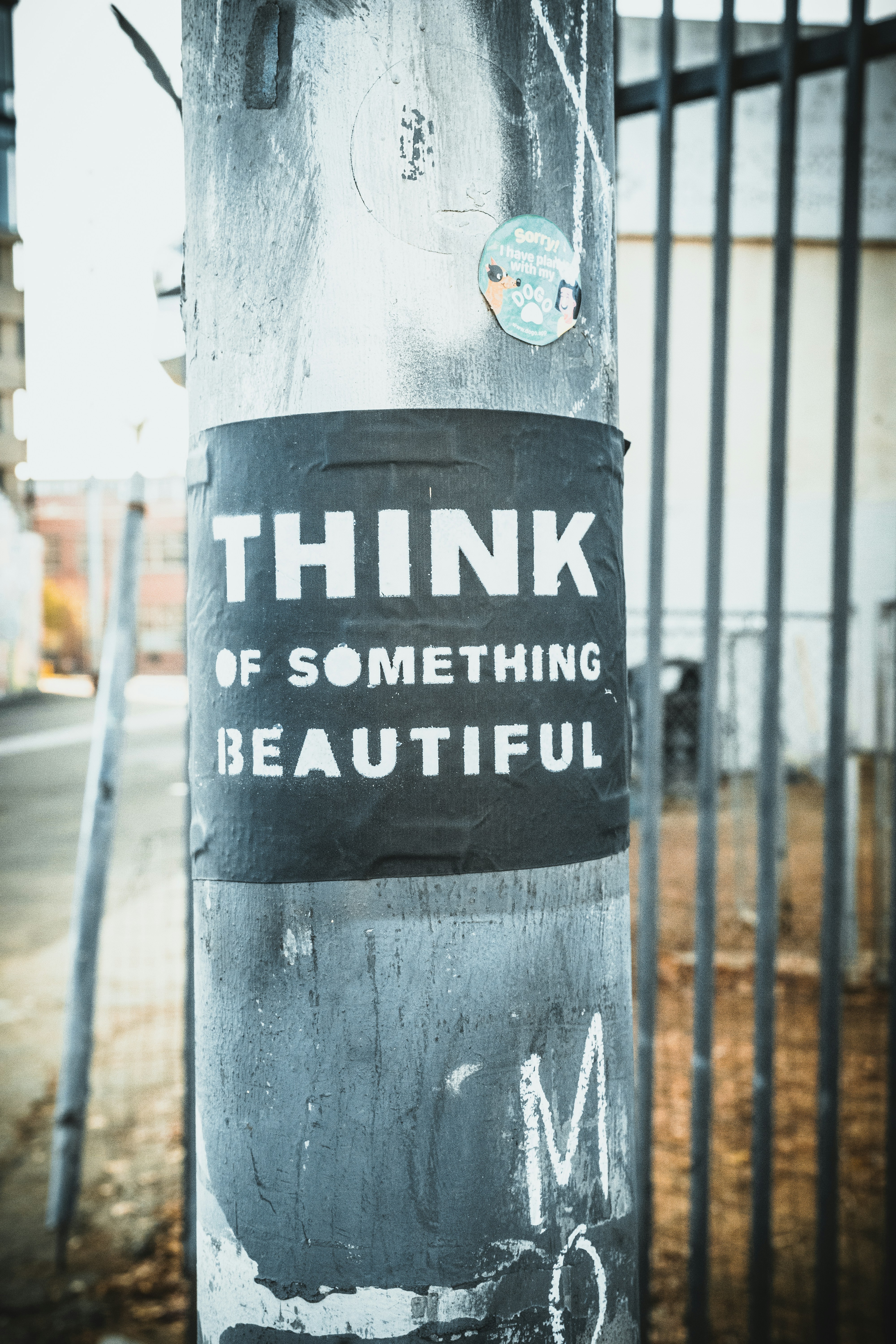 "Think of Something Beautiful" sign found in Downtown, Los Angeles. Photo by Marty O'Neill of Drastic Graphics.