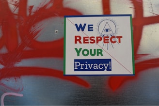 We respect your privacy sign 