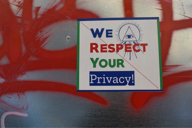 We respect your privacy sign 