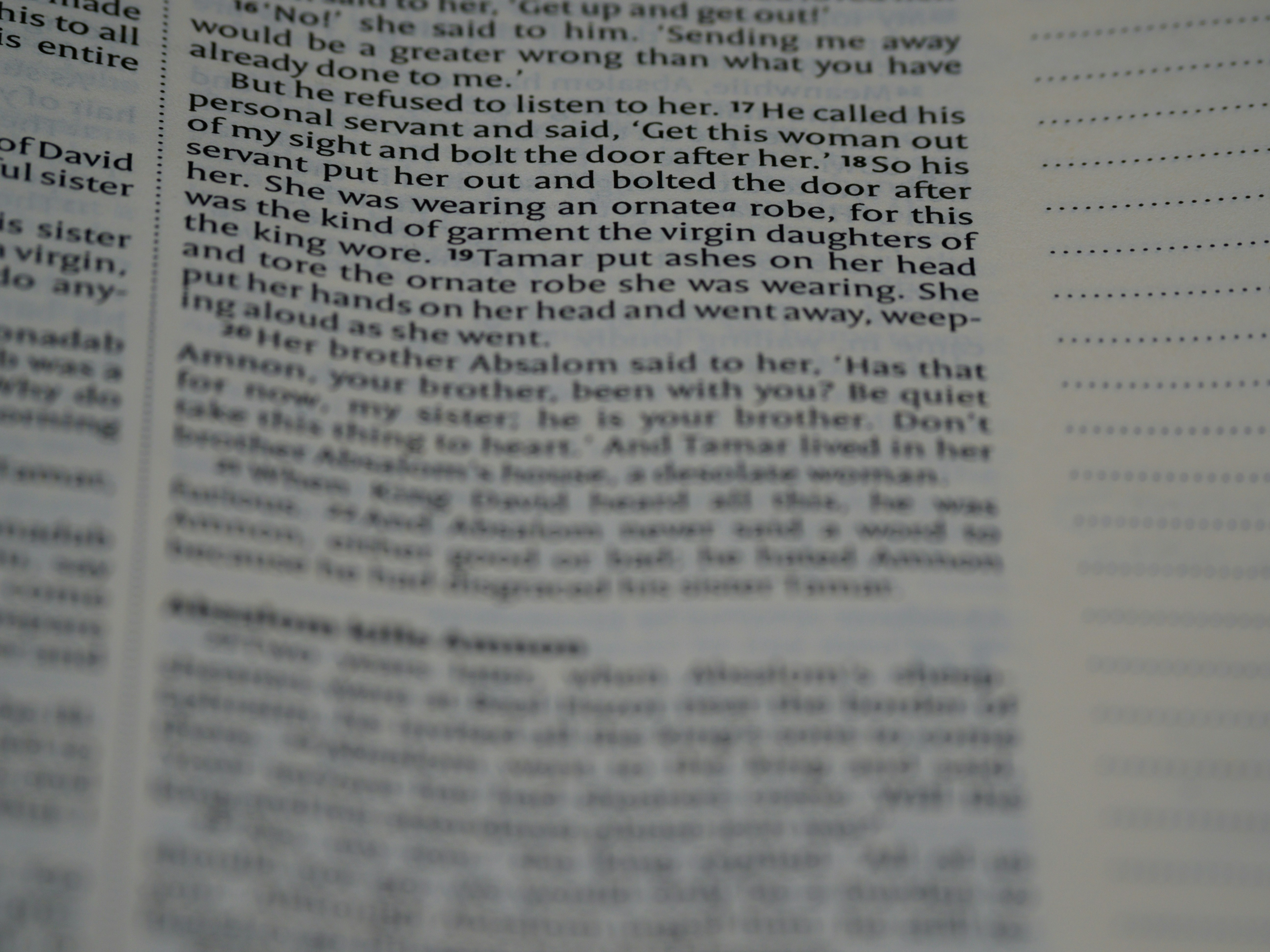 close up, bokeh, macro, blur, blurred background, close focus, bible, old testament, 2 samuel, samuel, book of samuel, gad, nathan, covenant, law, Nevi'im, prophets, Deuteronomistic history, rabbinic literature, shavuot, christian, judaism, history, text, reading, bible study, devotions, text, NIV, New International Version, type, typography, canon, christianity, holy scripture, holy bible, scripture,
