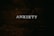 A dark wooden textured background with the word 'ANXIETY' in white capital letters centered prominently.