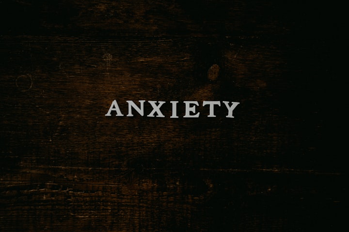 My Anxiety, Part II