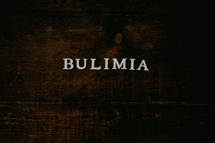My Experience with Bulimia