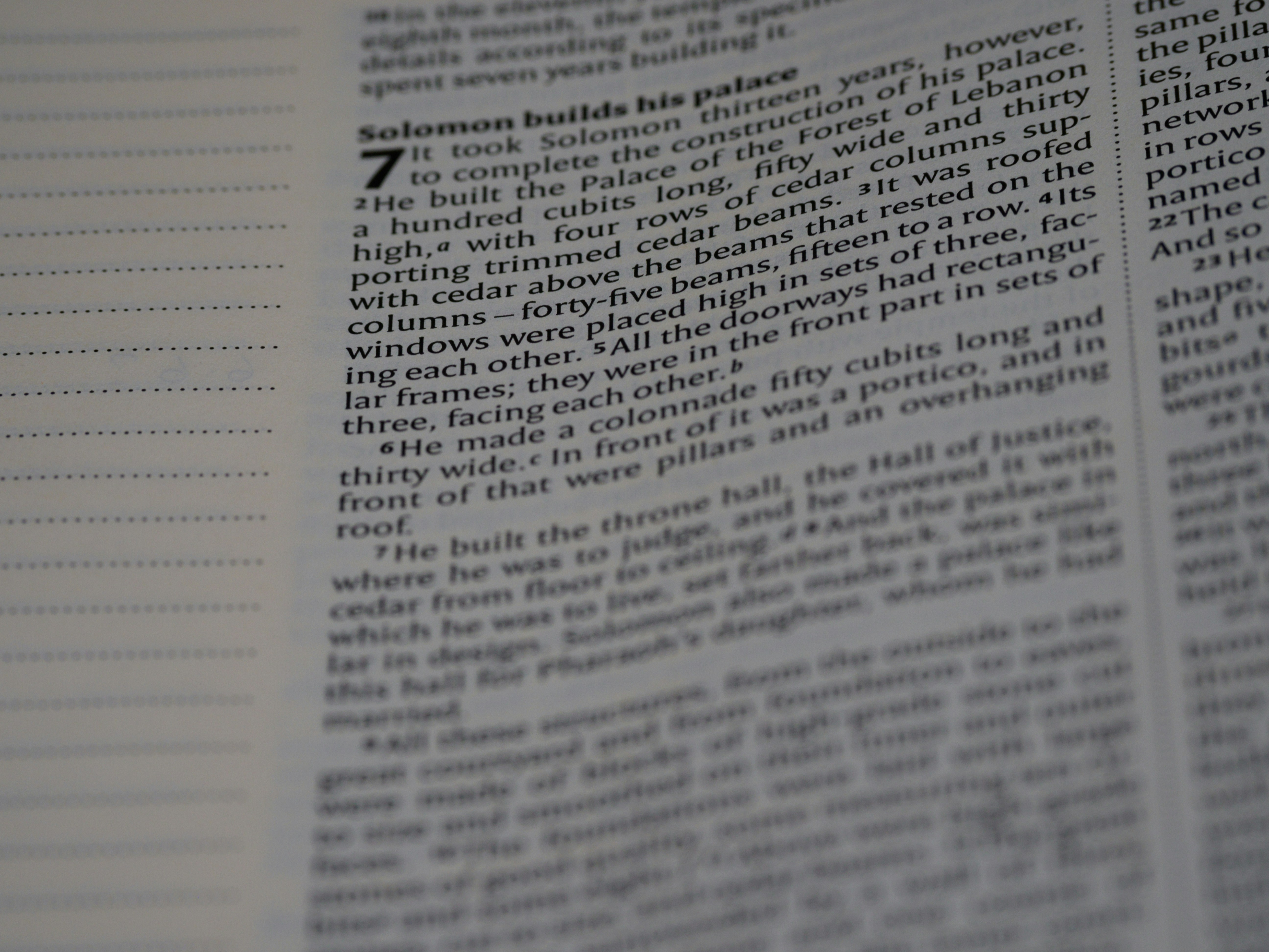 close up, bokeh, macro, blur, blurred background, close focus, bible, old testament, 1 kings, book of kings, kings, ספר מלכים‎, sêp̄er malḵîm,  hebrew bible, destruction of judah, babylon, babylonian exile, Deuteronomistic history, a history of Israel, rabbinic literature, shavuot, christian, judaism, history, text, reading, bible study, devotions, text, NIV, New International Version, type, typography, canon, christianity, holy scripture, holy bible, scripture, tanakh, nevi'im, ketuvim, septuagint, <br>