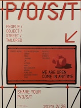 The poster features bold red text on a white background, with the acronym 'P/O/S/T' prominently displayed at the top and 'People/Object/Street/Tailored' listed below. An arrow points to a section promoting street noise artists, and there is an additional message saying 'We are open come in anytime'. Several artist names are also listed.