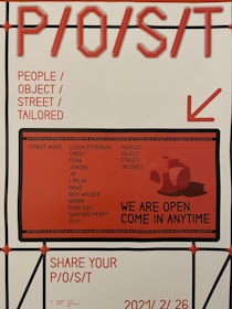 The poster features bold red text on a white background, with the acronym 'P/O/S/T' prominently displayed at the top and 'People/Object/Street/Tailored' listed below. An arrow points to a section promoting street noise artists, and there is an additional message saying 'We are open come in anytime'. Several artist names are also listed.