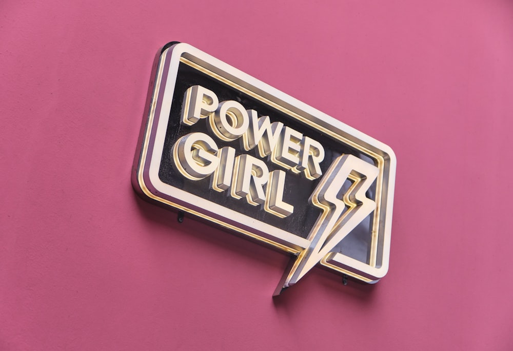 a sign that says power girl on it