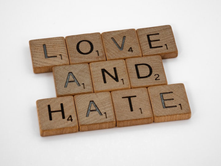 Love and Hate