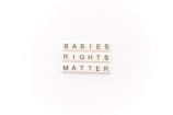 Tile letters arranged to form the words 'BABIES RIGHTS MATTER' on a white background.