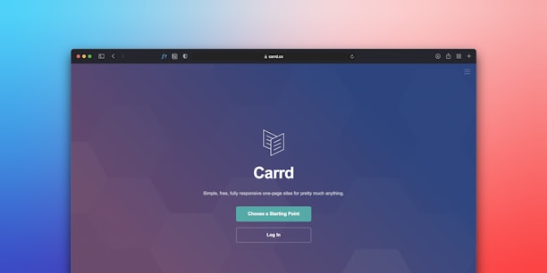 A browser window displaying a website with the title 'Carrd'. The background is a gradient transitioning from blue on the left to pink on the right. The main content includes a logo, the website name, a tagline, and two buttons labeled 'Choose a Starting Point' and 'Log In'. The interface appears clean and modern.