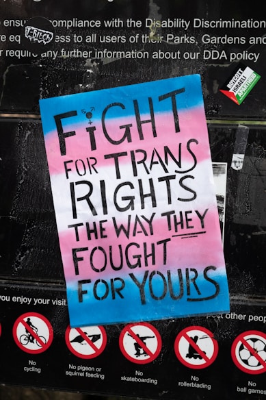 a sign saying to fight for trans-rights