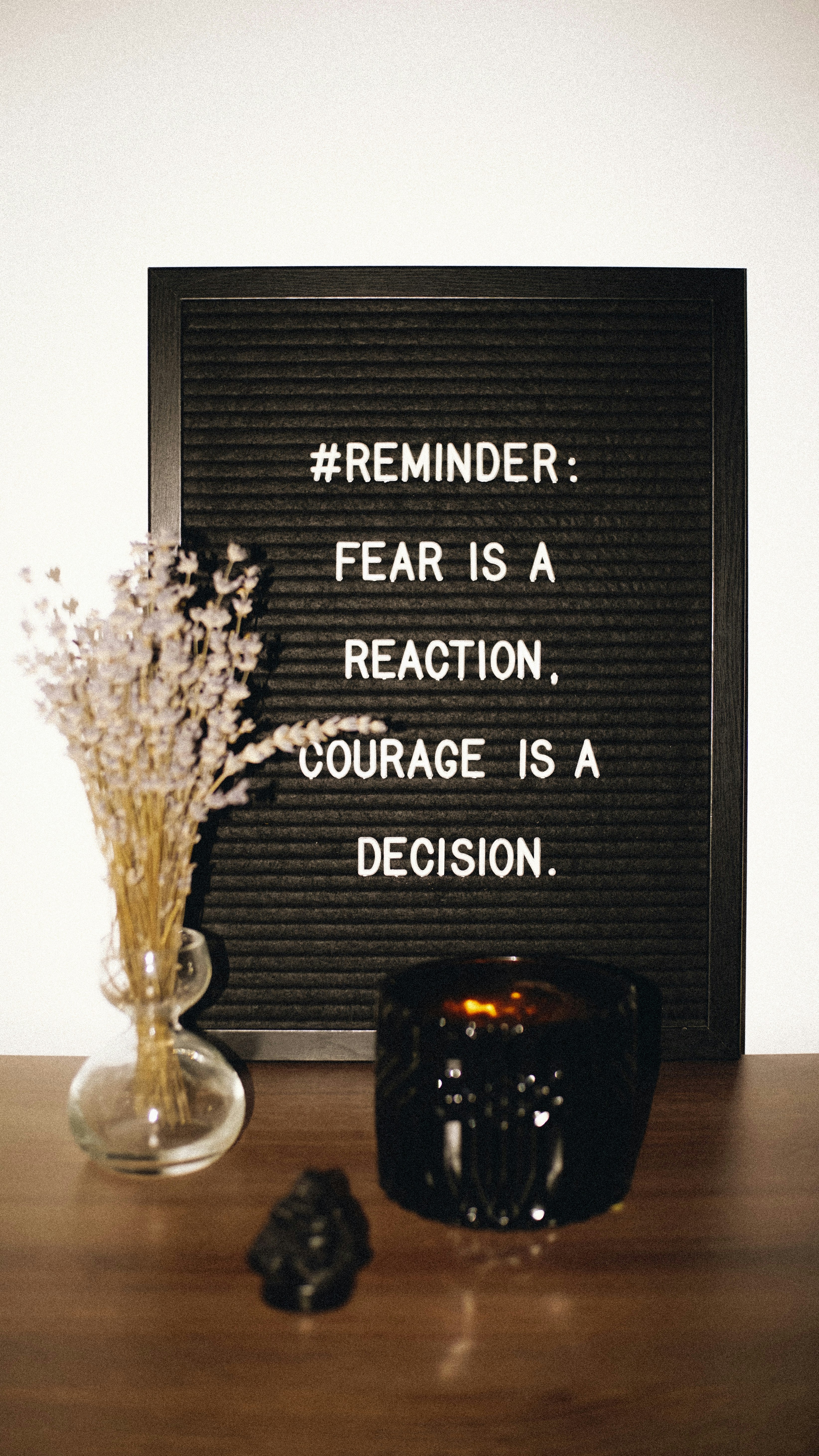 恐懼是一個反應，勇氣是一個決定
