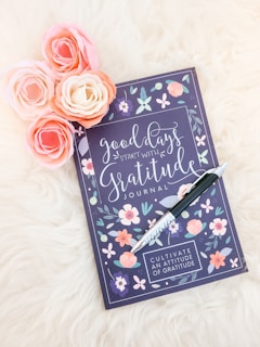 Cultivating Gratitude: The Power of Journaling and Daily Practices