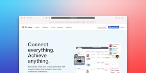 A web browser window displaying the Airtable website with navigation options such as Product, Solutions, Pricing, and more. The main content promotes a message to 'Connect everything. Achieve anything.' Below is a visual representation of a digital workspace with photos, charts, and various task panels. The background features a color gradient from blue to red.